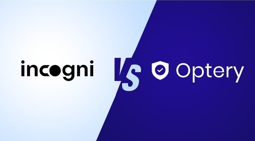 incogni-vs.-optery:-which-data-removal-service-is-better?